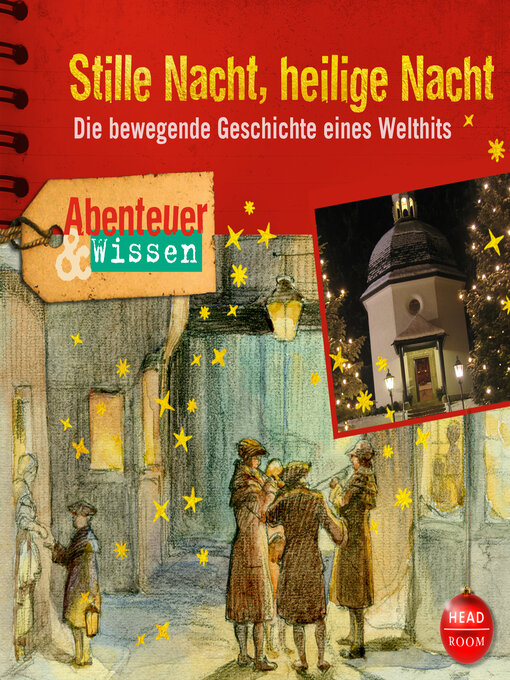 Title details for Abenteuer & Wissen--Stille Nacht, heilige Nacht by Gudrun Sulzenbacher - Available